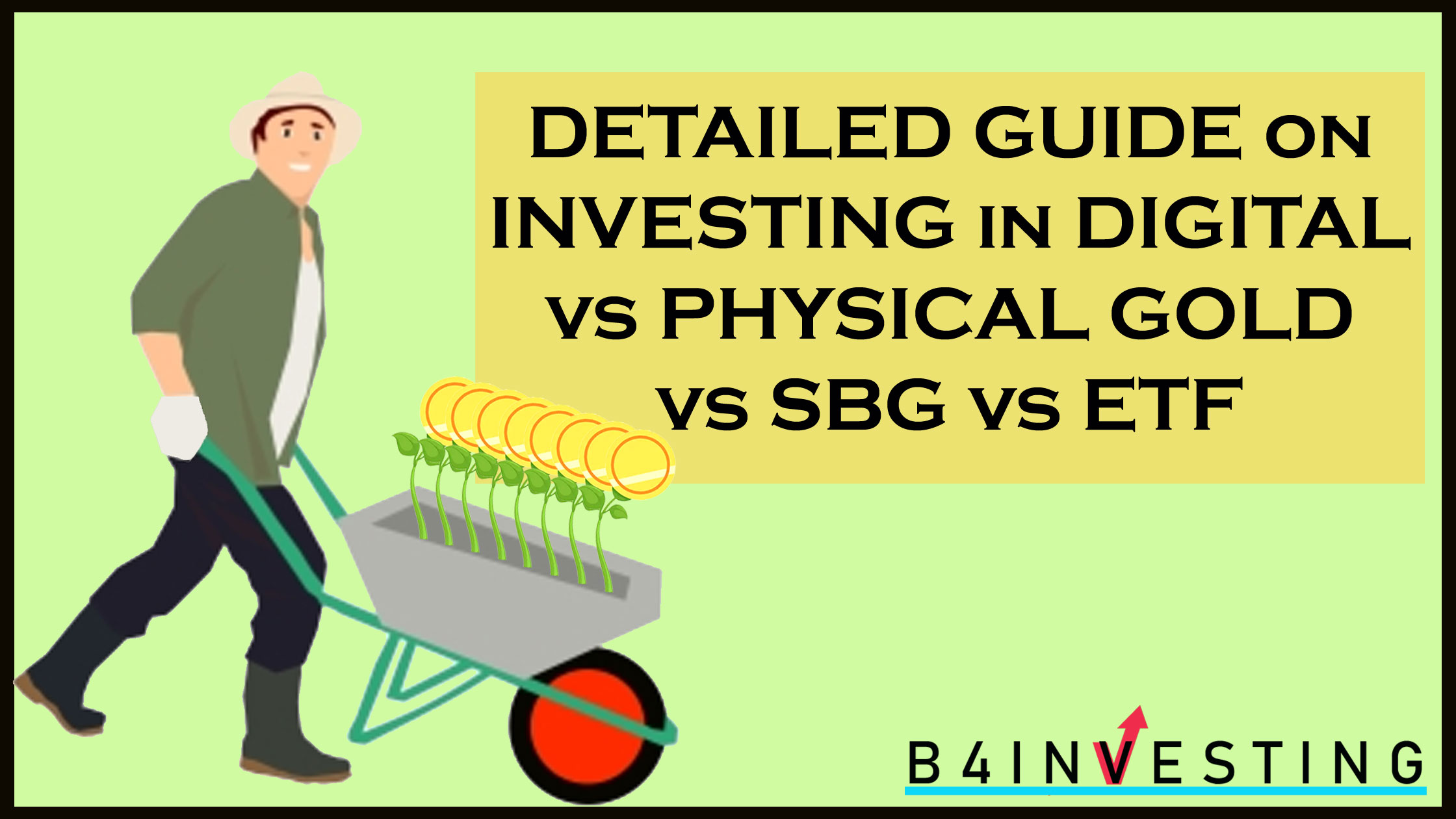 Digital vs Physical Gold vs SBG vs ETF