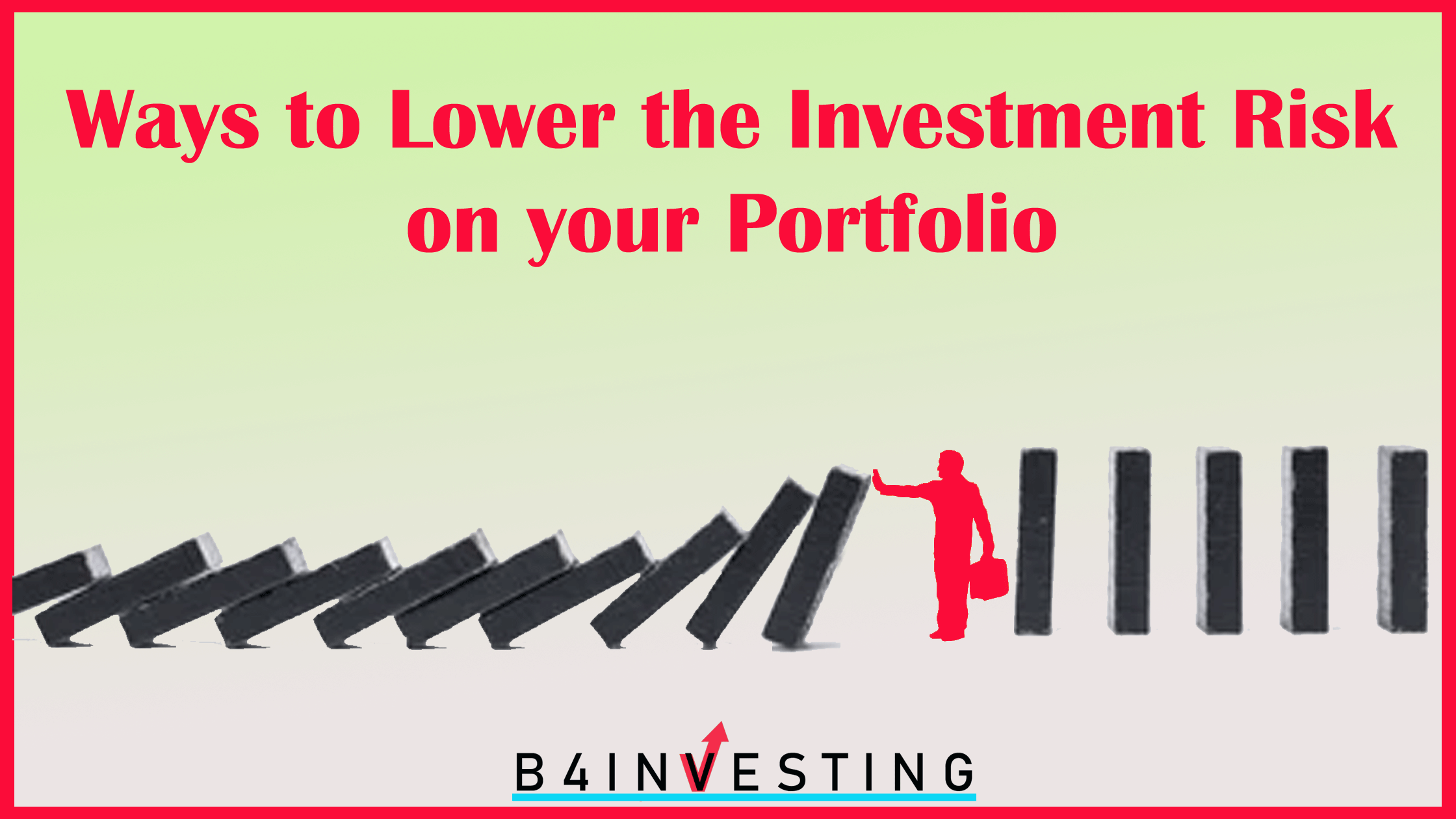 Ways to reduce Investment Risk on your Portfolio